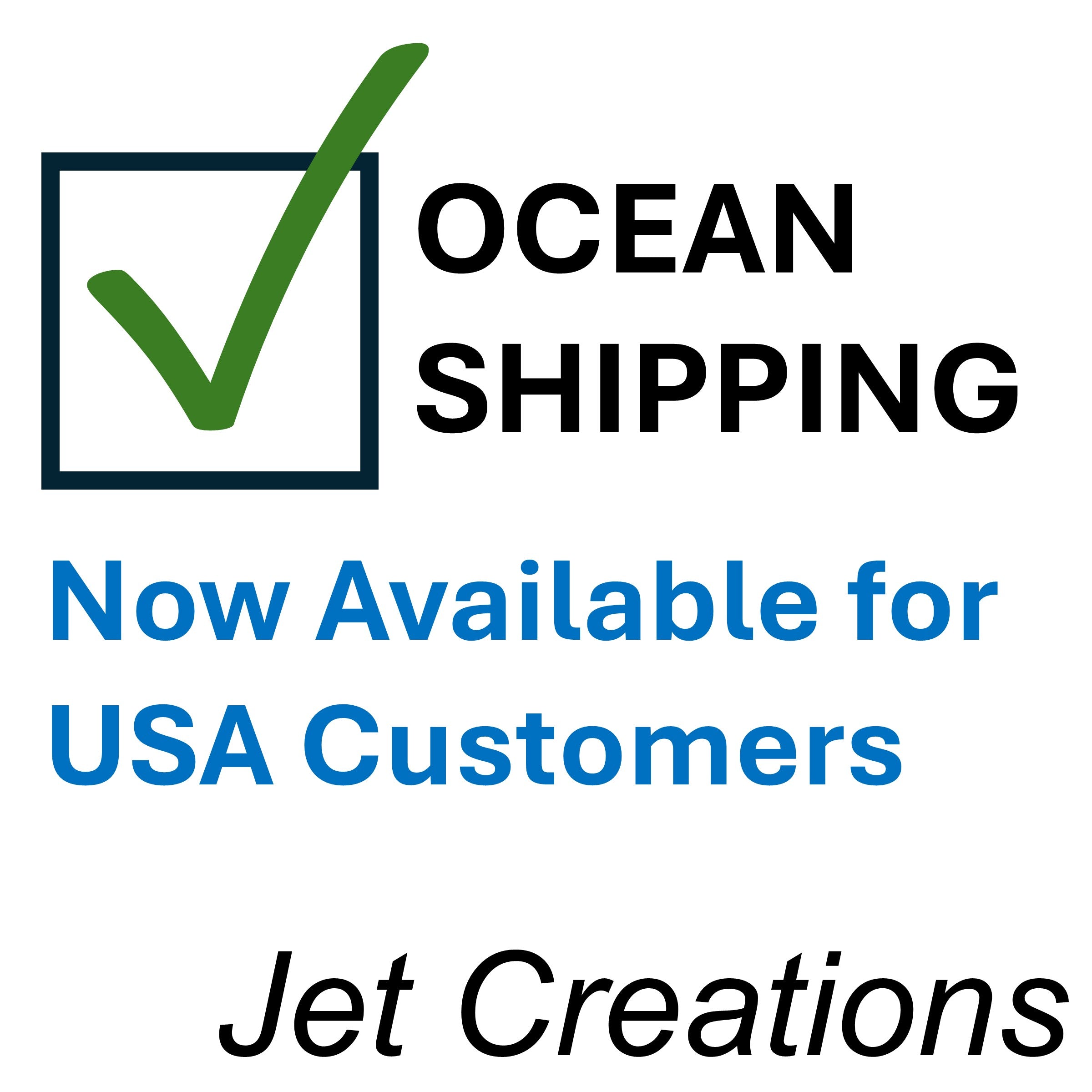 Ocean Shipping Available to USA Customers